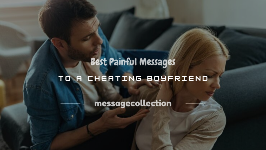 painful message to a cheating boyfriend