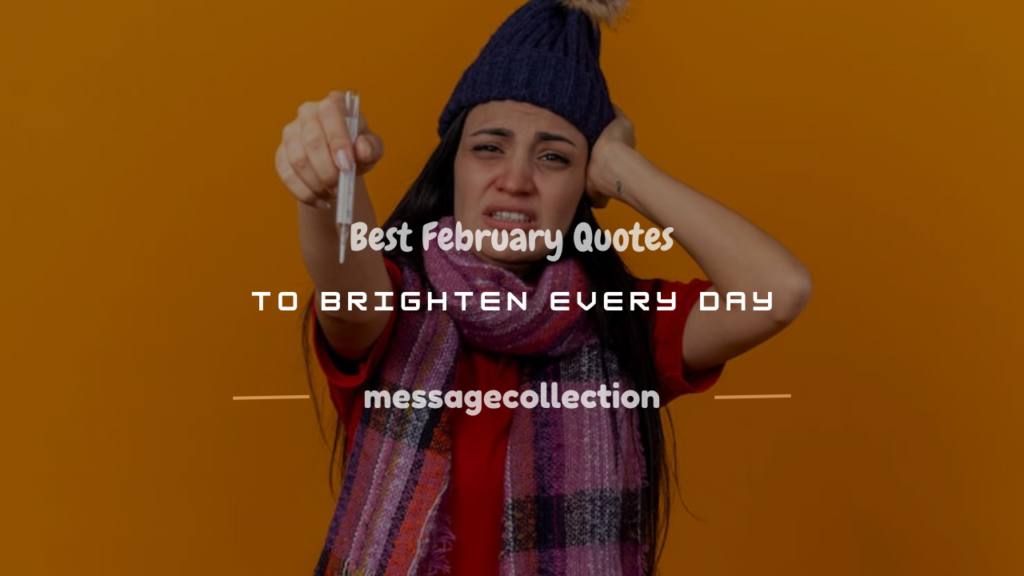 february quotes