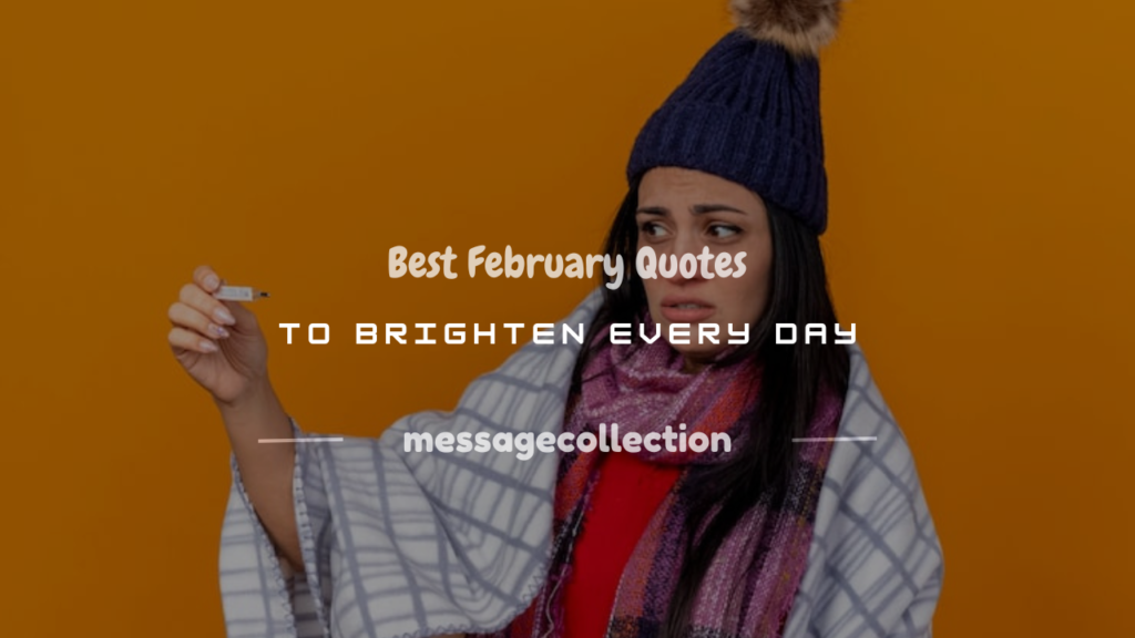 february quotes