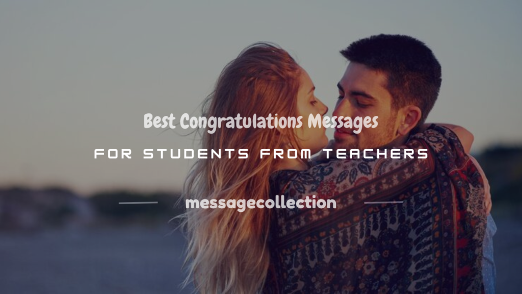 Congratulations Messages for Students From Teachers